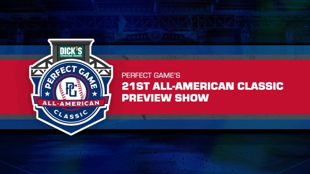 Perfect Game All-American Classic / Blowout Buzz