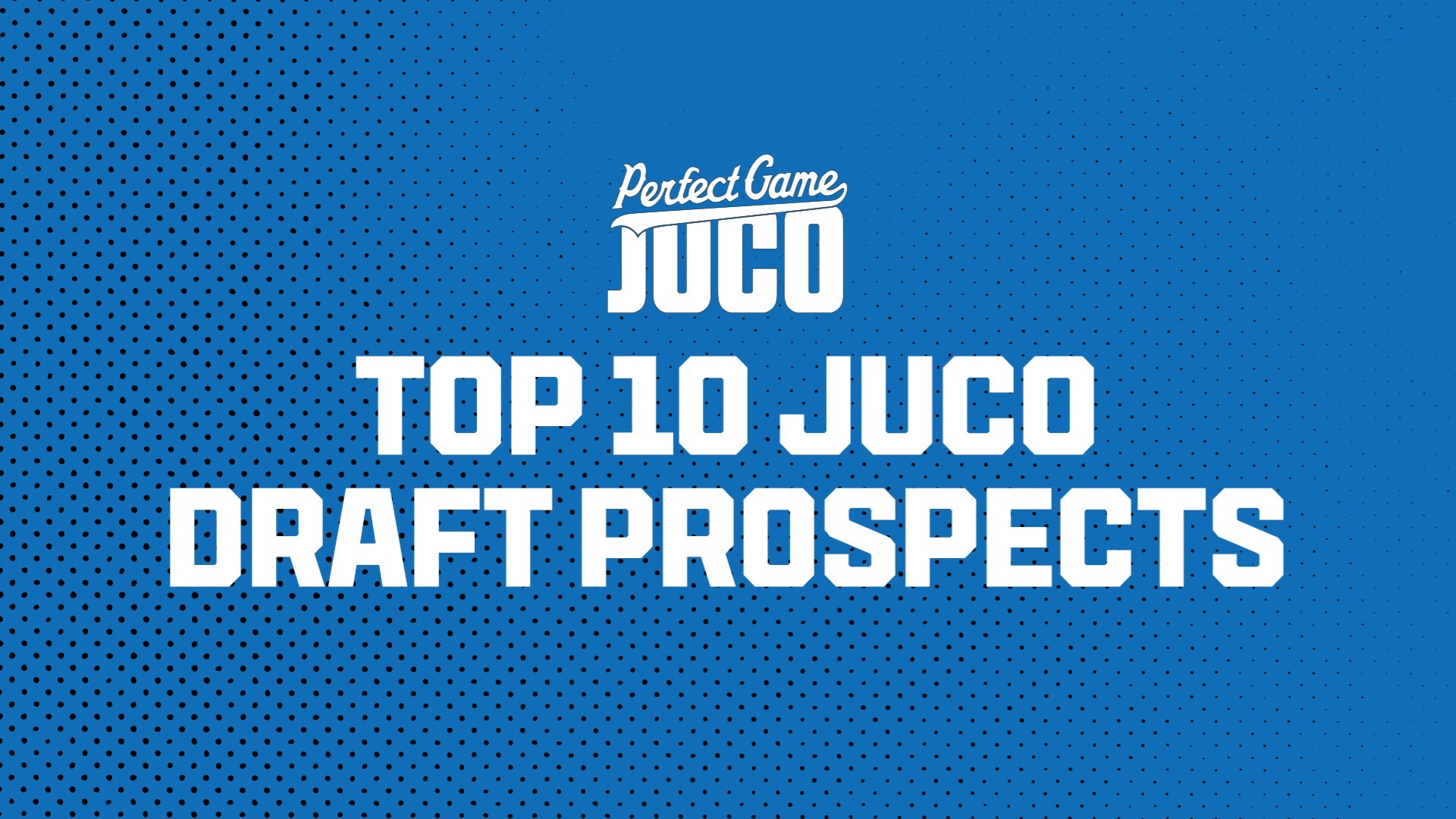 Top 10 JUCO 2023 Draft Prospects